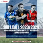 Indosiar Luncurkan Lagu Tema BRI Liga 1 Berjudul 'Indonesiaku' untuk Membangun Suasana Sepak Bola Nasional