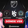 Inter Miami Siap Hadapi Philadelphia Union di Liga MLS