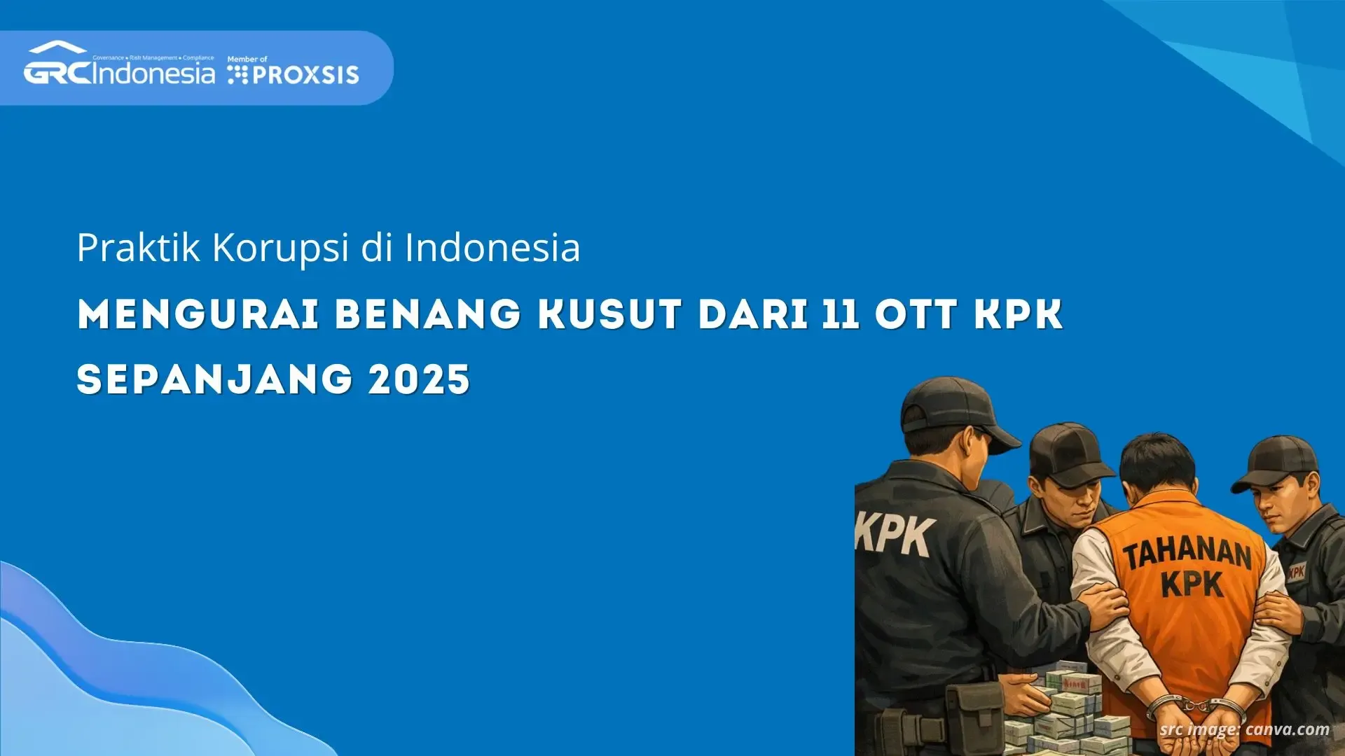 KPK RI Perangi Korupsi di Indonesia: Dari OTT hingga Festival Antikorupsi