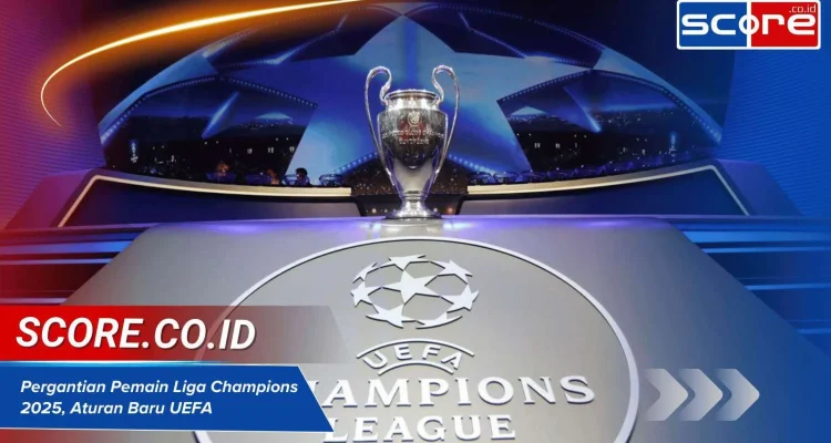 Liga Champions UEFA: Persiapan Musim Baru dan Pemain Baru