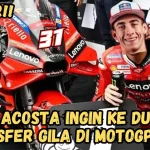 Pedro Acosta Pindah ke Ducati: Mencari Kejayaan di MotoGP 2027