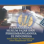 Pembaharuan Perpajakan dan Berita Terkini: Dari Hukum Pajak hingga Dunia Olahraga