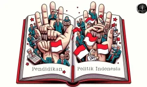 Pendidikan dan Politik: Dua Isu yang Mengguncang Dunia