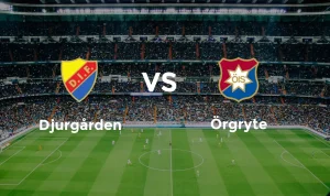 Pertandingan Sengit: Örgryte IS vs Djurgården
