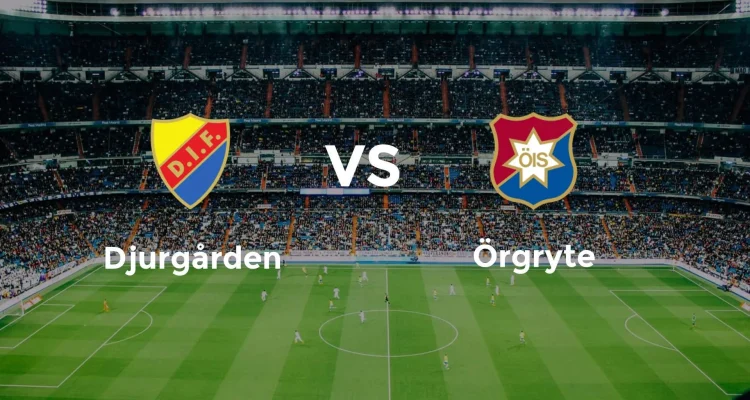 Pertandingan Sengit: Örgryte IS vs Djurgården