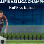 Pertarungan Sengit di Liga Champions UEFA: KuPS vs FK Vardar Skopje dan TNS vs Sabah FK