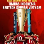 Piala AFF 2026 dan Persiapan Tim Nasional Indonesia: Antara Harapan dan Tantangan