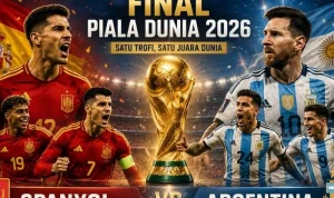 Piala Dunia 2026: Spanyol vs Argentina, Perebutan Gelar Juara Dunia