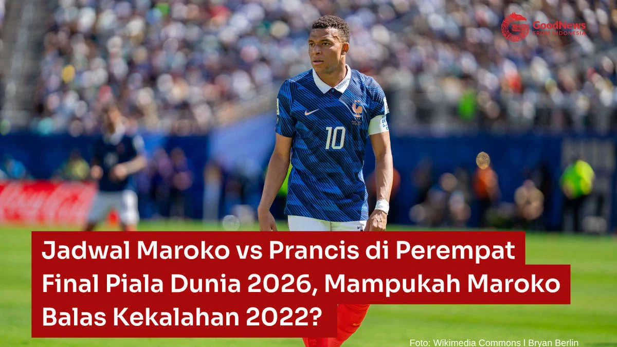 Prancis Berhasil Mengalahkan Maroko di Perempat Final Piala Dunia 2026