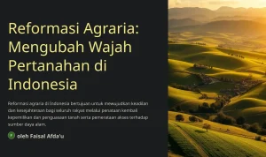 Reformasi Tata Kelola Agraria dan Pertanahan di Indonesia: Mewujudkan Keadilan Sosial dan Pembangunan Berkelanjutan