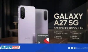 Samsung Galaxy A27 5G: Ponsel 5G Terbaru dengan Fitur AI Premium dan Performa Tinggi