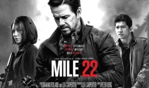 Sinopsis Film Mile 22: Operasi Rahasia yang Berujung Penuh Misteri