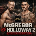 UFC 329: Conor McGregor vs Max Holloway, Pertarungan yang Paling Dinantikan