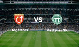 Vasteras SK dan Degerfors Berjuang di Allsvenskan Swedia