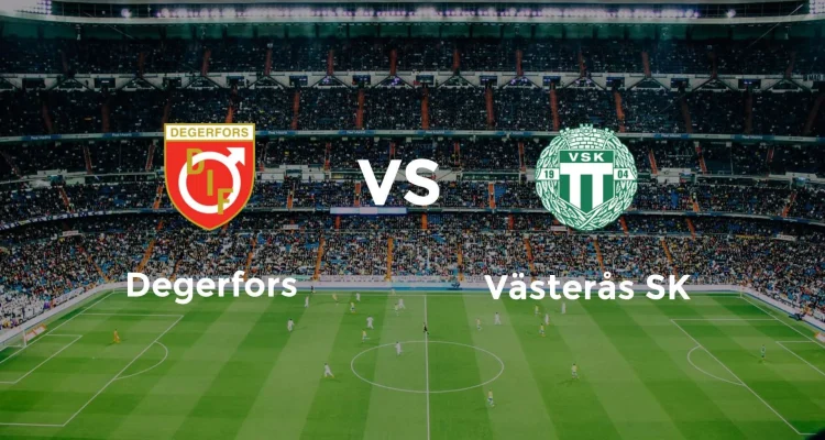 Vasteras SK dan Degerfors Berjuang di Allsvenskan Swedia
