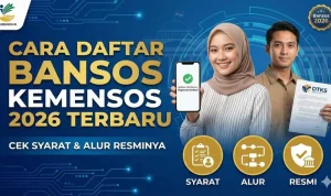 Bansos 2026: Kemensos Perbarui Sistem Verifikasi Penerima Bantuan, Cek Nama Penerima dengan Mudah