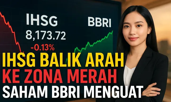 IHSG Menguat, Saham BBRI Jadi Buruan Utama Investor Asing