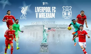 Liverpool vs Wrexham: Perjalanan Pra-Musim yang Berliku