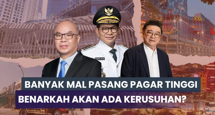 Mall Pasang Pagar Tinggi, Benarkah Akan Terjadi Kerusuhan?