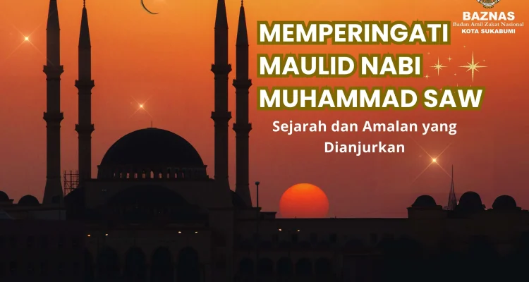 Maulid Nabi 2026: Tanggal Peringatan dan Makna di Balik Kelahiran Nabi Muhammad SAW