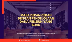 Mengelola Dana Pensiun dengan Bijak untuk Masa Depan yang Cerah