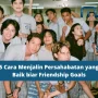 Menghadapi Persahabatan yang Dingin: Bagaimana Membuat Persahabatan Baru?
