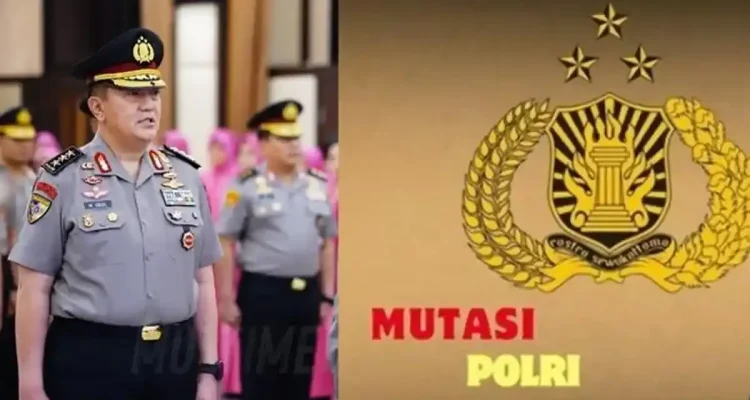 Mutasi Polri Terbaru: Daftar Kapolres dan Jenderal Bintang Tiga