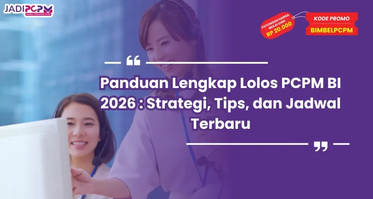 Rekrutmen PCPM BI 2026: Syarat, Jadwal, dan Cara Daftar
