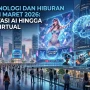 Teknologi dan Hiburan: Dari TV hingga Musik, Ini yang Sedang Trend